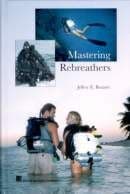 PDC 70 BOOK MASTERING REBREATHERS
