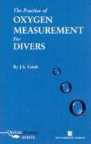 PDC 70 BOOK THE PRACTICE OF OXYGEN MEASUREMENT FOR DIVERS