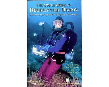 PDC 70 BOOK THE SIMPLE GUIDE TO REBREATHERS