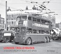 London Trolleybuses - a second album in black & white
