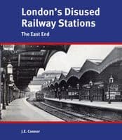 Londons Disused Railway Stations - The East End
