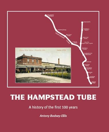 The Hampstead Tube - A History of the first 100 years